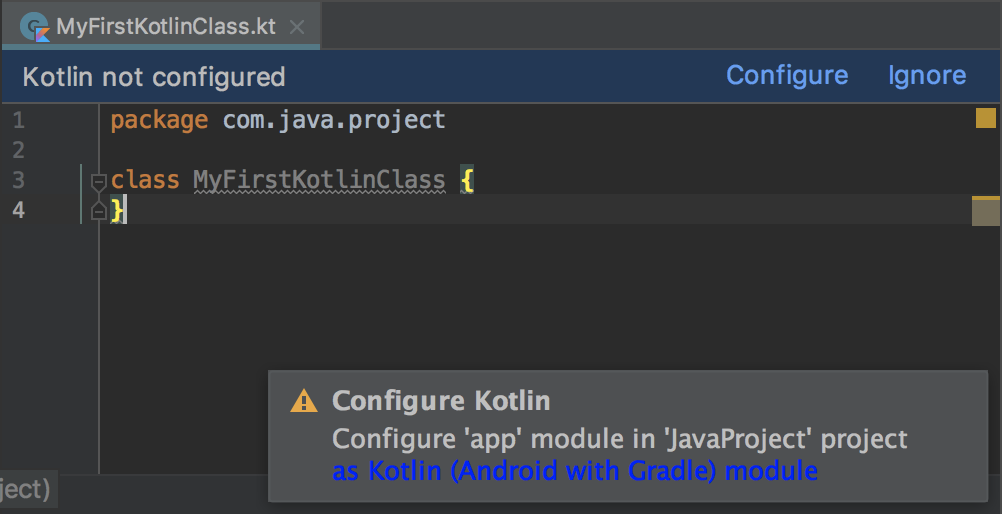 warning dialog that prompts you to configure Kotlin for your
project