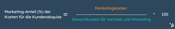 Formel fuer die Marketing Anteil der Kosten für die Kundenakquise